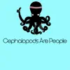 Cephalopods Are People - Riverside Bank - Single